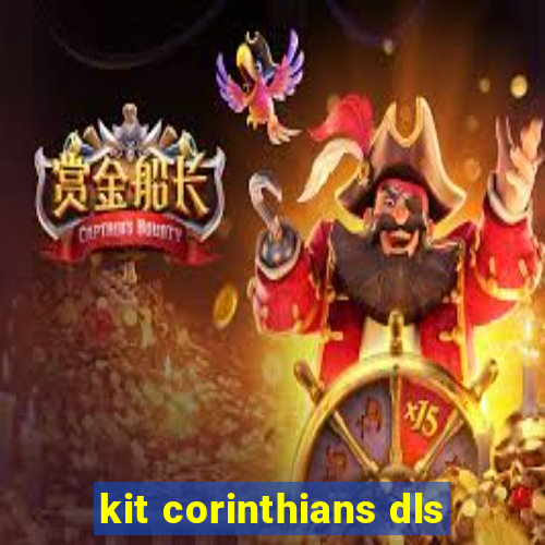 kit corinthians dls